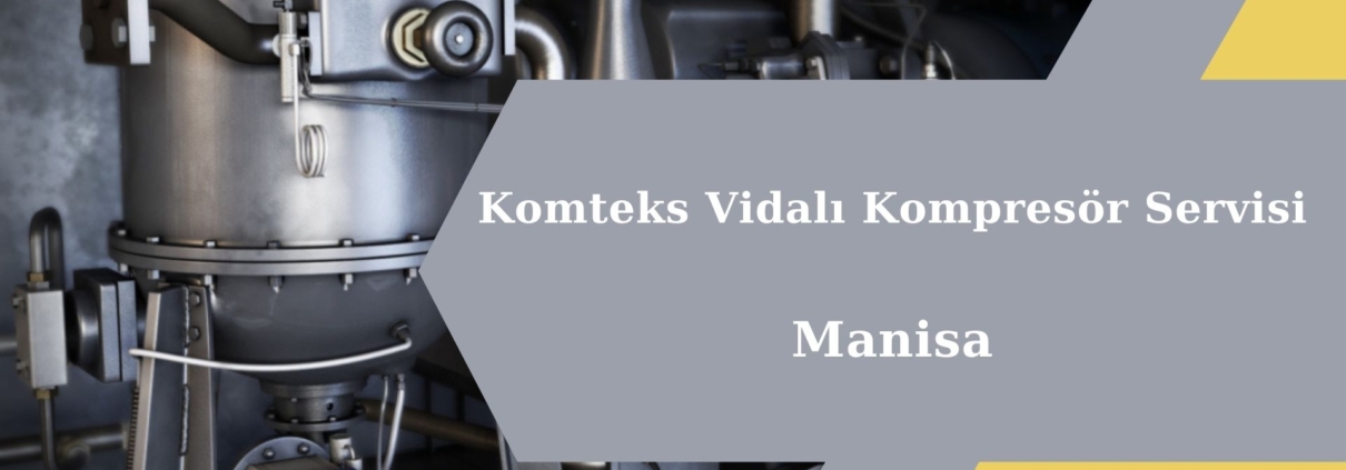 Komteks Vidalı Kompresör Servisi Manisa